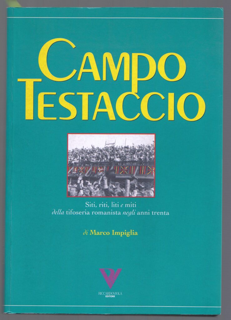 Campo Testaccio, edito nel 1996 da Riccardo Viola